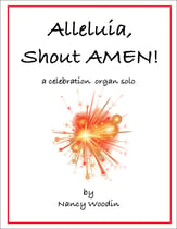 Alleluia, Shout AMEN! Organ sheet music cover